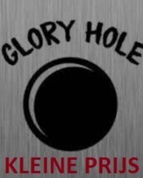 GLORY HOLE